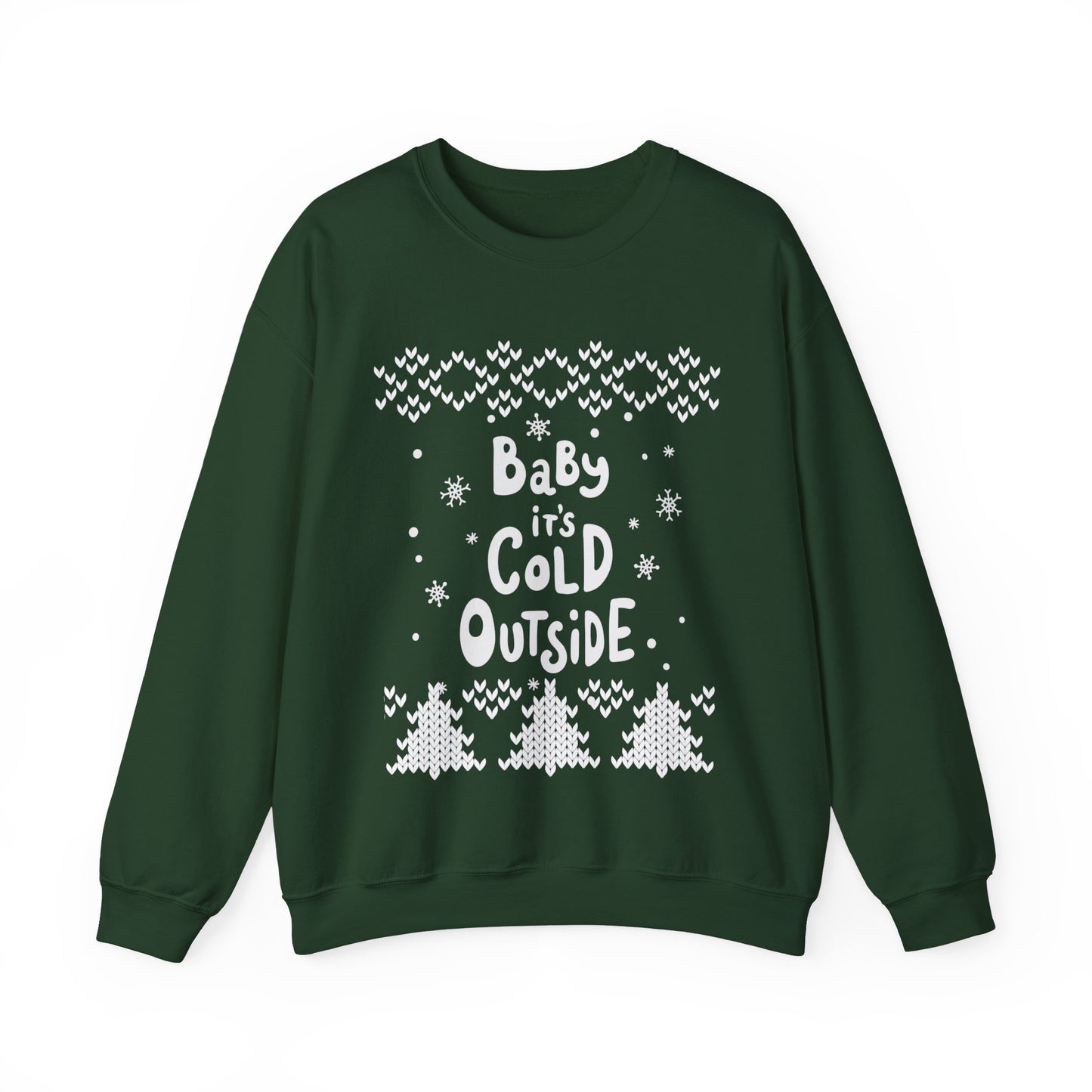 Baby, It's Cold Outside | Heavy Blend™ Sweatshirt