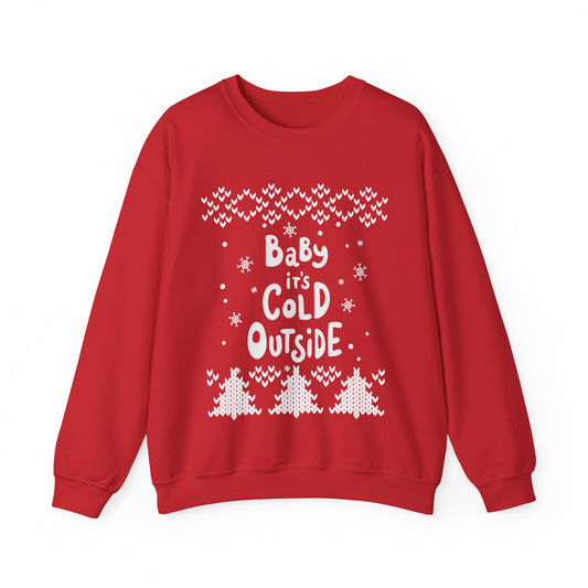 Baby, It's Cold Outside | Heavy Blend™ Sweatshirt